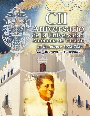 CII Aniversario de la Universidad Autónoma de Yucatán 25 febrero 1922-2024